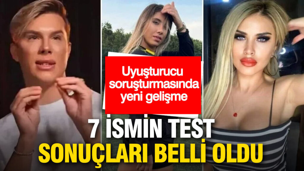 uyusturucu-sorusturmasinda-yeni-gelisme-7-ismin-test-sonuclari-belli-oldu-vs15QEzQ